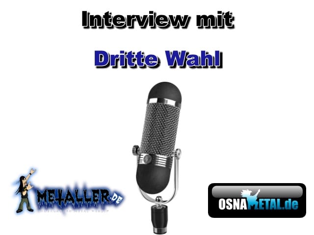 Interview mit Dritte Wahl