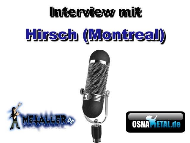 Interview mit Hirsch (Montreal)