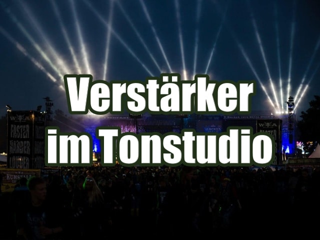 Verstärker und Kopfhörer für Tonstudio und Proberaum