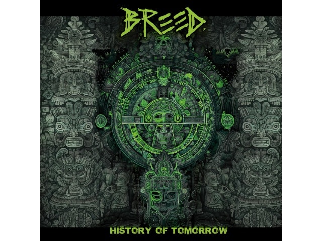 Thrash Metal-Revival: BREED's Debüt 'History Of Tomorrow'